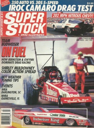 SUPER STOCK 1987 JULY - IROC-Z Tst, LOGE, SS NATS HISTORY, BUD KING 